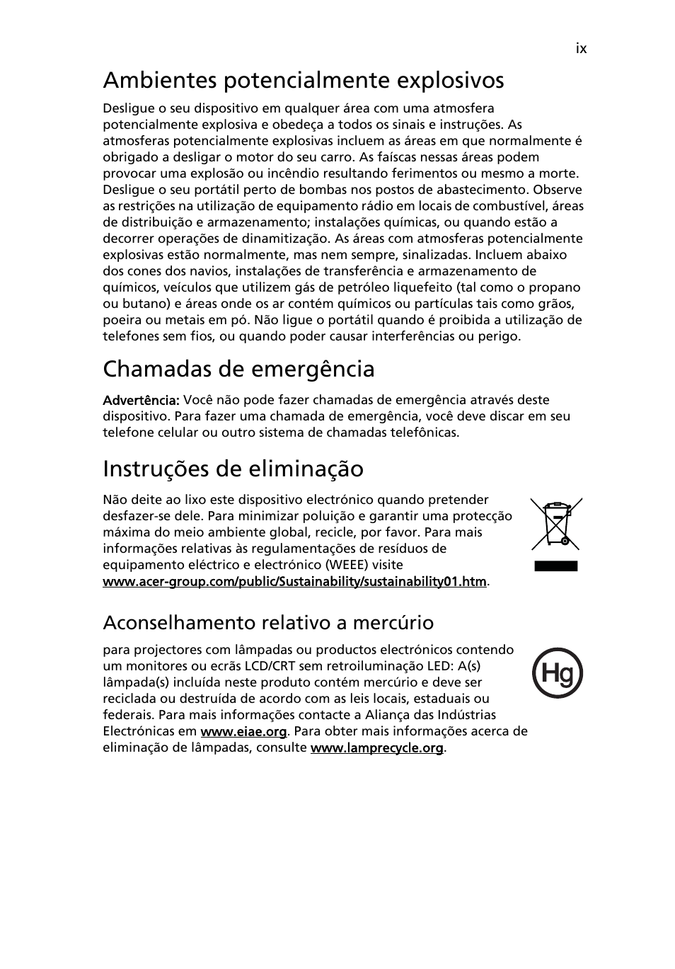 Ambientes potencialmente explosivos, Chamadas de emergência, Instruções de eliminação | Acer AOD255E User Manual | Page 271 / 1454