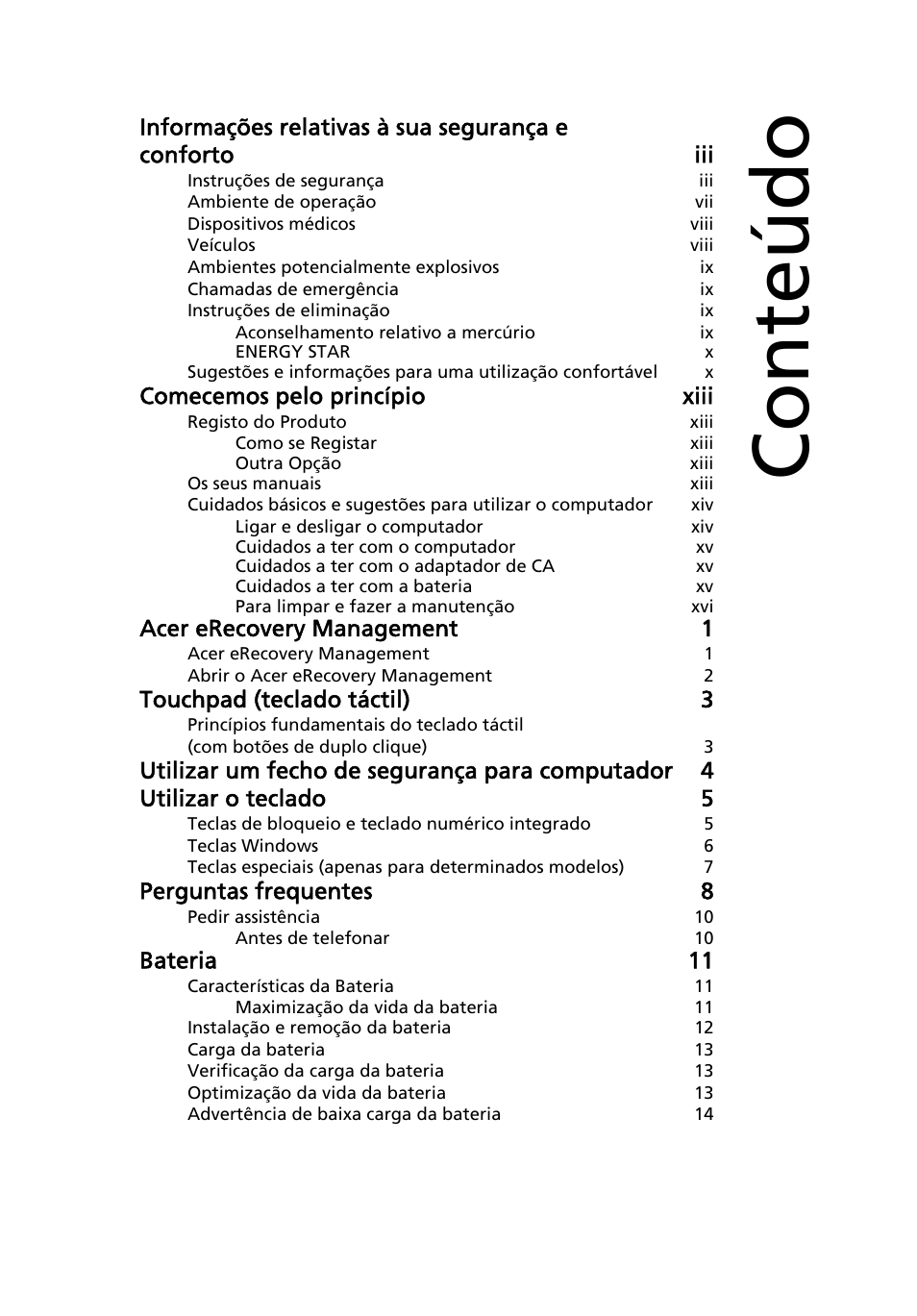 Conteúdo, Comecemos pelo princípio xiii, Acer erecovery management 1 | Touchpad (teclado táctil) 3, Perguntas frequentes 8, Bateria 11 | Acer AOD255E User Manual | Page 279 / 1454