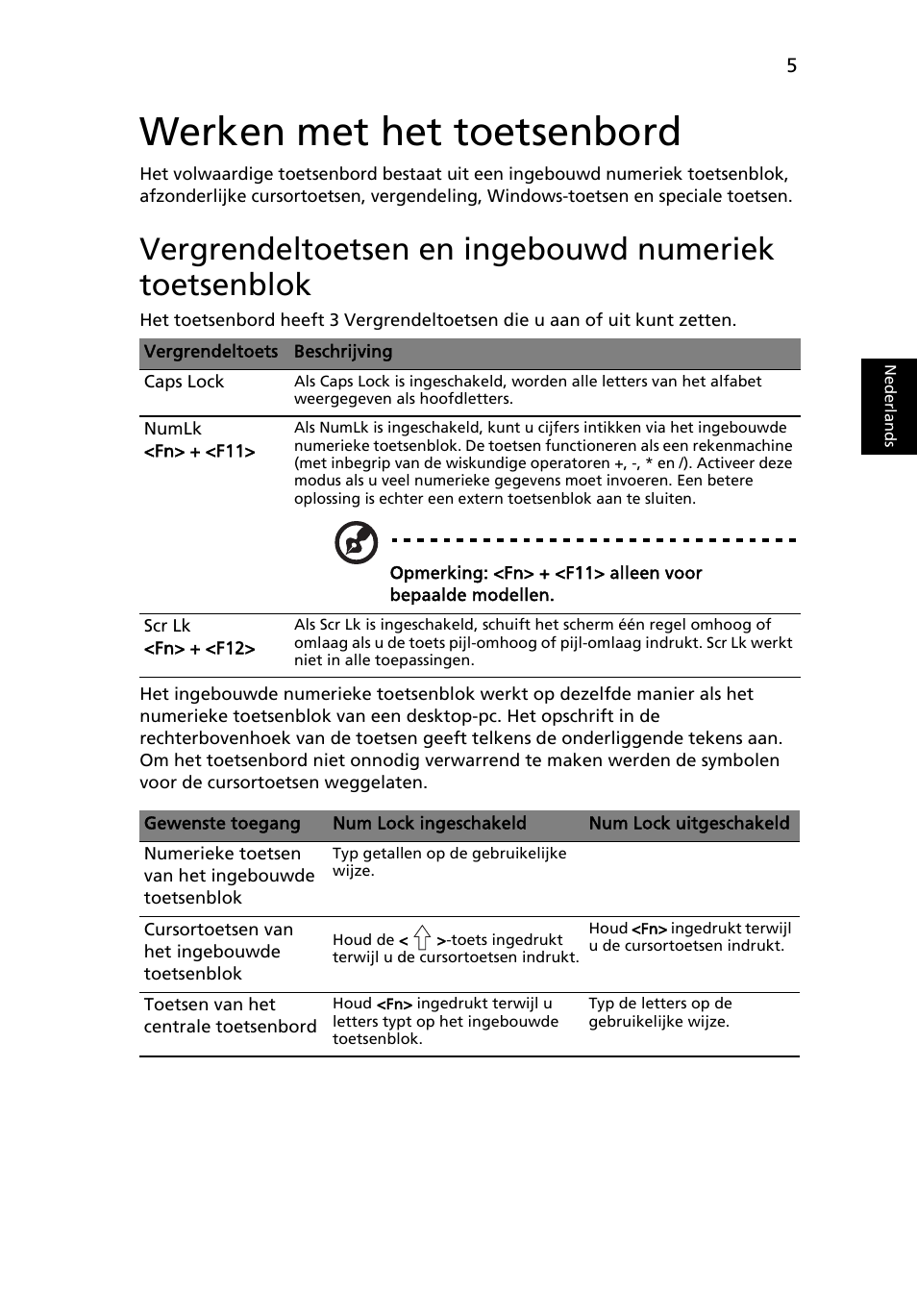 Werken met het toetsenbord | Acer AOD255E User Manual | Page 337 / 1454