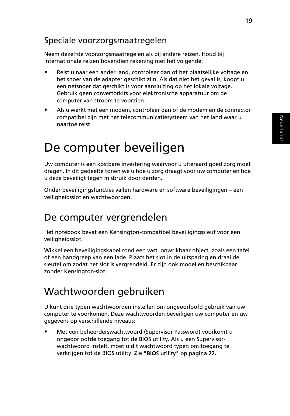 De computer beveiligen, De computer vergrendelen, Wachtwoorden gebruiken | Speciale voorzorgsmaatregelen | Acer AOD255E User Manual | Page 351 / 1454