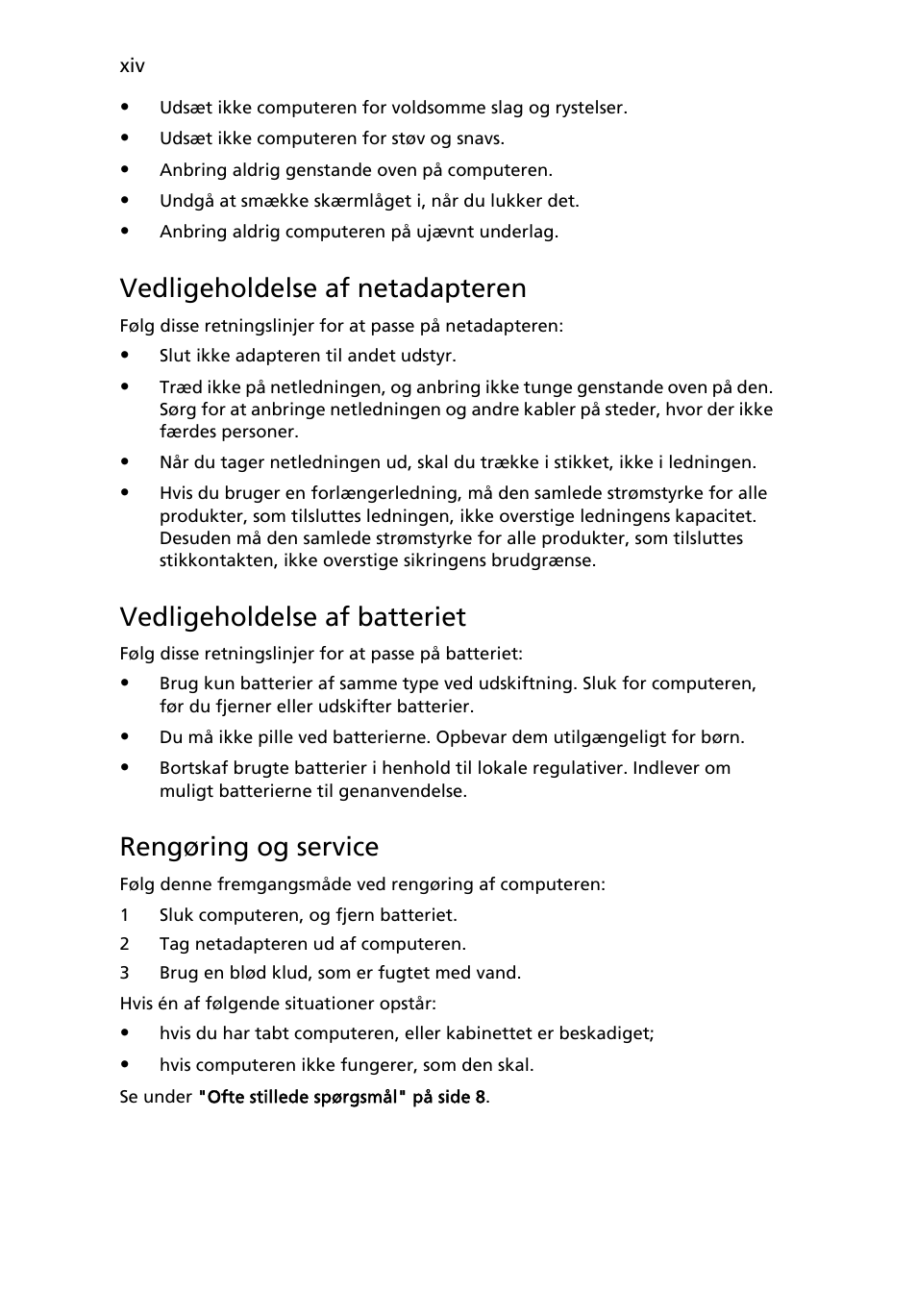 Vedligeholdelse af netadapteren, Vedligeholdelse af batteriet, Rengøring og service | Acer AOD255E User Manual | Page 426 / 1454