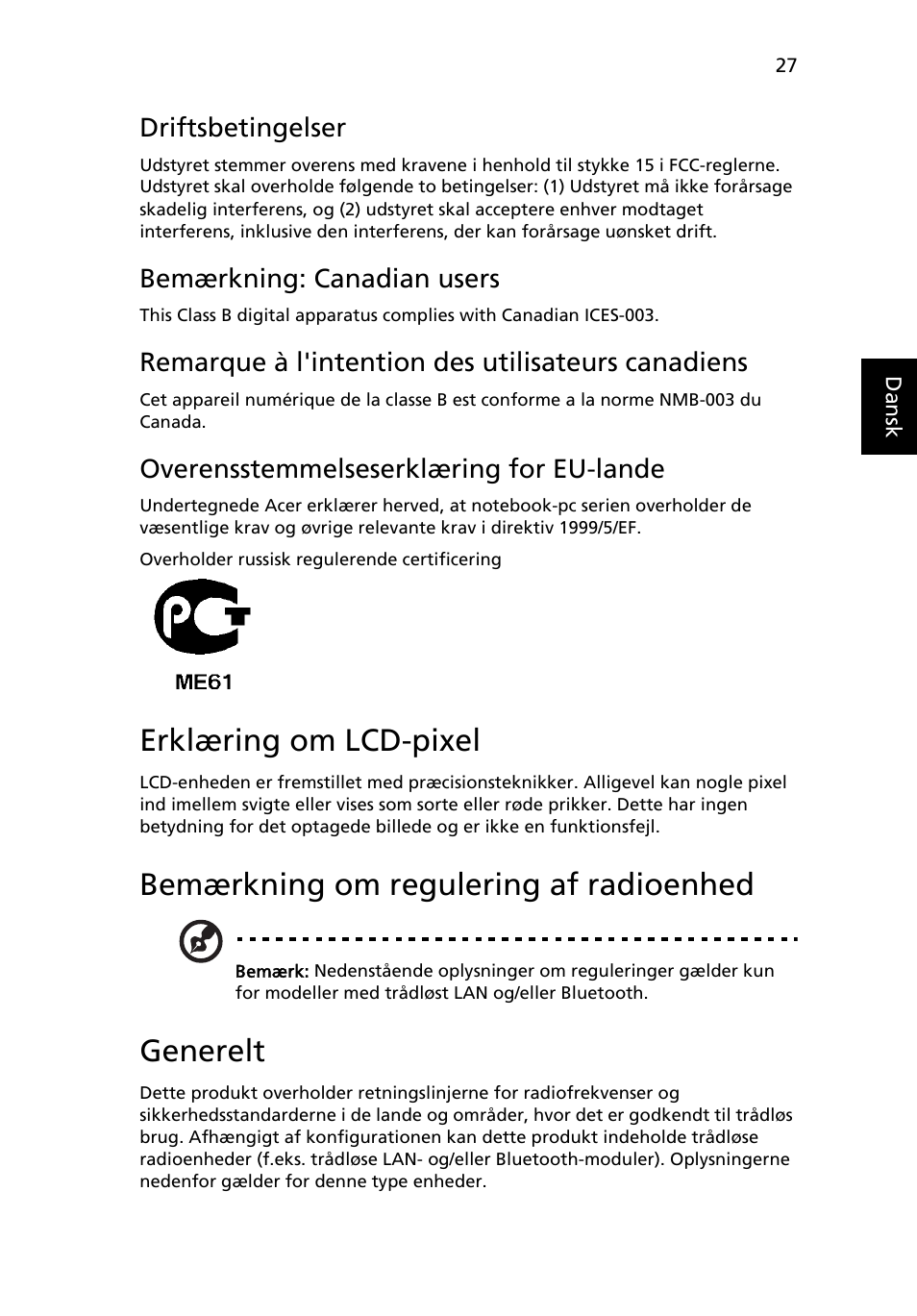 Erklæring om lcd-pixel, Bemærkning om regulering af radioenhed, Generelt | Driftsbetingelser, Bemærkning: canadian users, Remarque à l'intention des utilisateurs canadiens, Overensstemmelseserklæring for eu-lande | Acer AOD255E User Manual | Page 455 / 1454