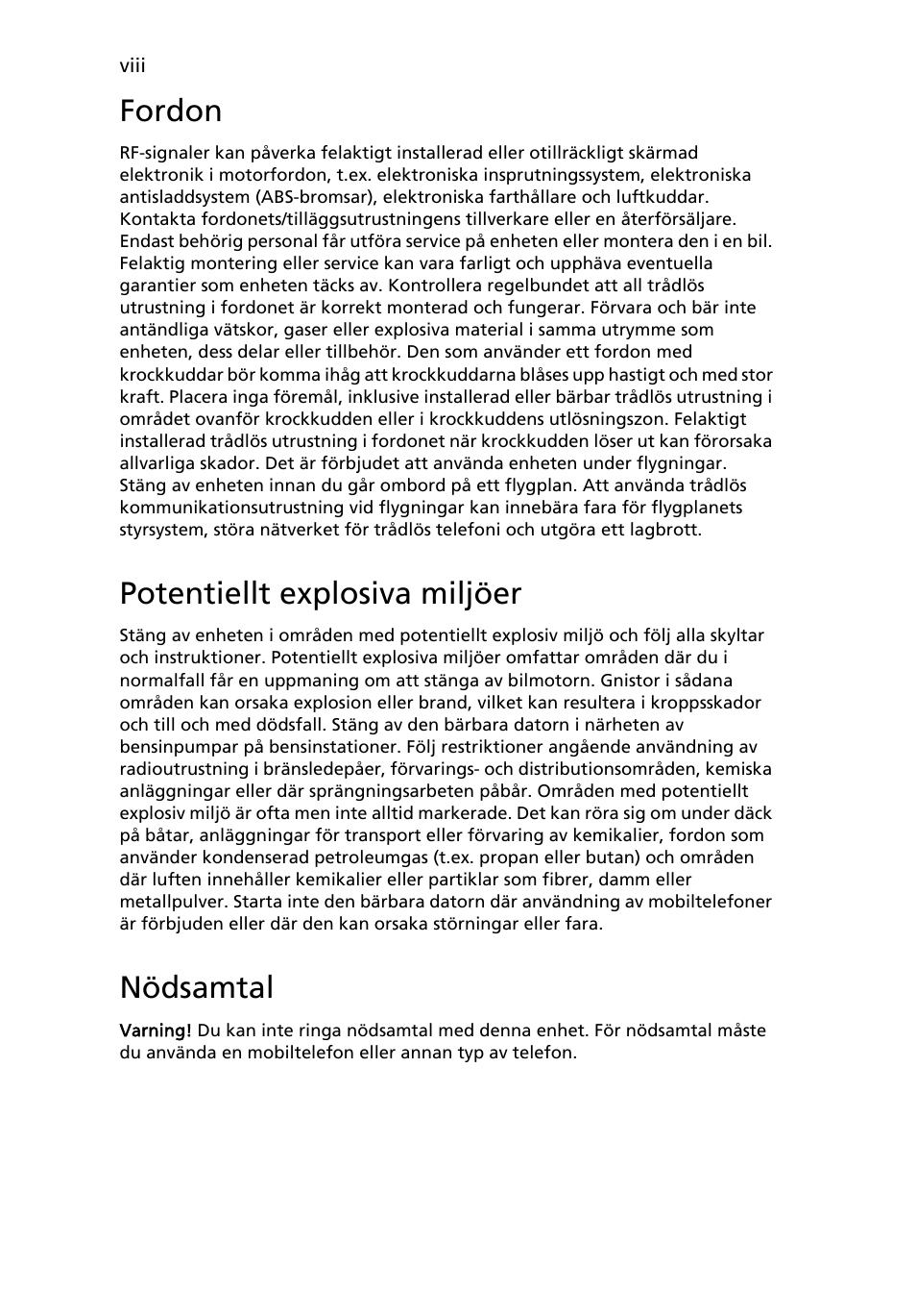 Fordon, Potentiellt explosiva miljöer, Nödsamtal | Acer AOD255E User Manual | Page 468 / 1454