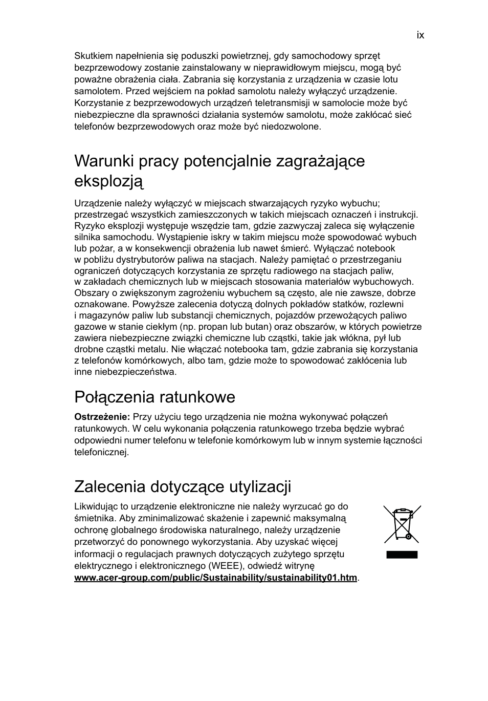 Warunki pracy potencjalnie zagrażające eksplozją, Połączenia ratunkowe, Zalecenia dotyczące utylizacji | Acer AOD255E User Manual | Page 619 / 1454