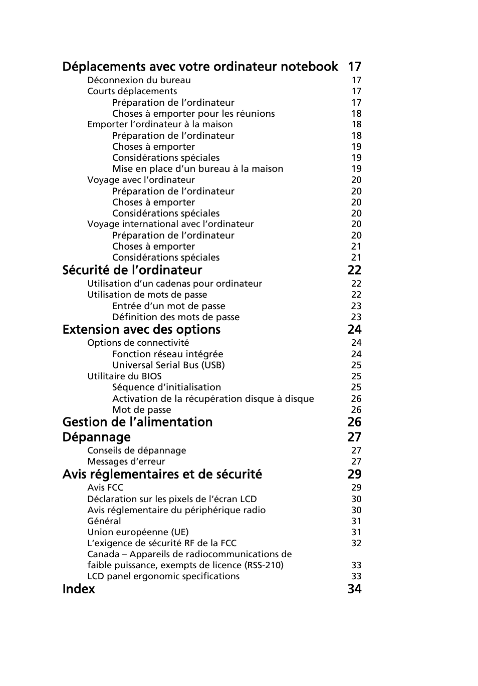 Sécurité de l’ordinateur 22, Extension avec des options 24, Gestion de l’alimentation 26 dépannage 27 | Avis réglementaires et de sécurité 29, Index 34 | Acer AOD255E User Manual | Page 68 / 1454