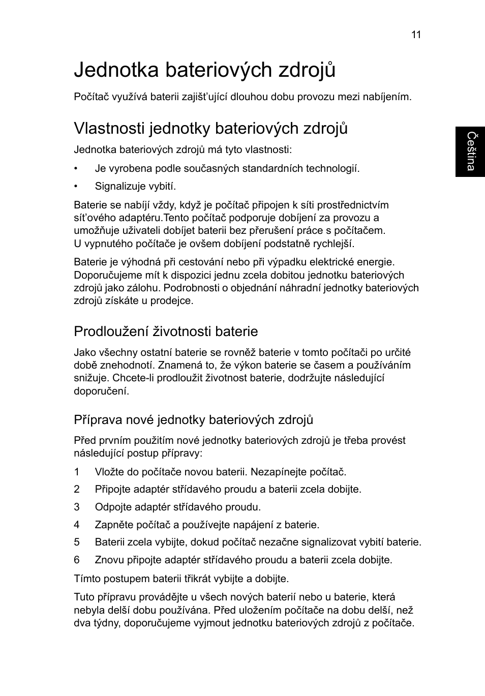 Jednotka bateriových zdrojů, Vlastnosti jednotky bateriových zdrojů, Prodloužení životnosti baterie | Acer AOD255E User Manual | Page 741 / 1454