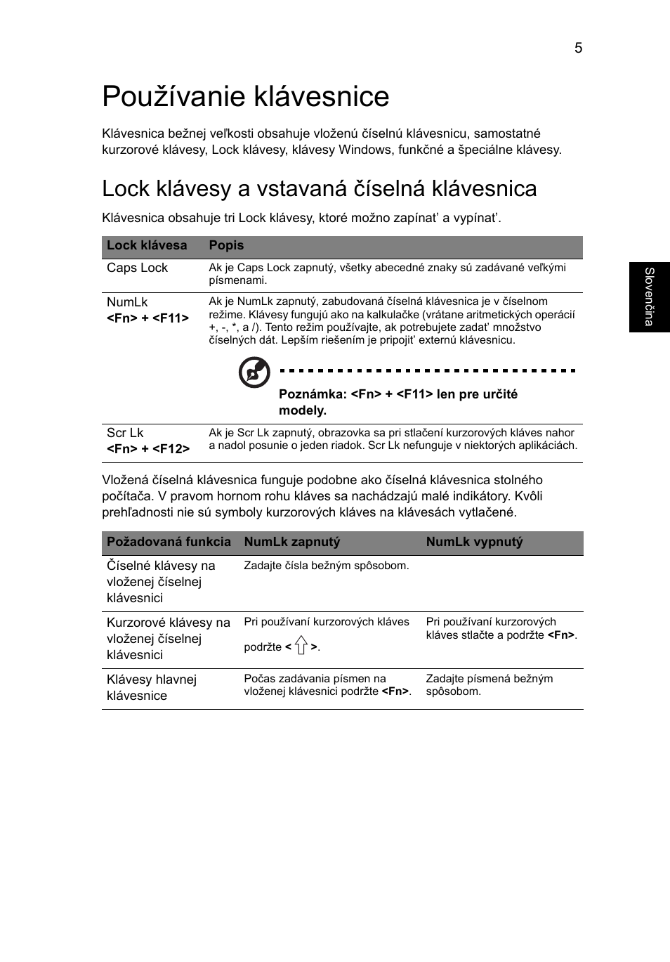 Používanie klávesnice, Lock klávesy a vstavaná číselná klávesnica | Acer AOD255E User Manual | Page 783 / 1454