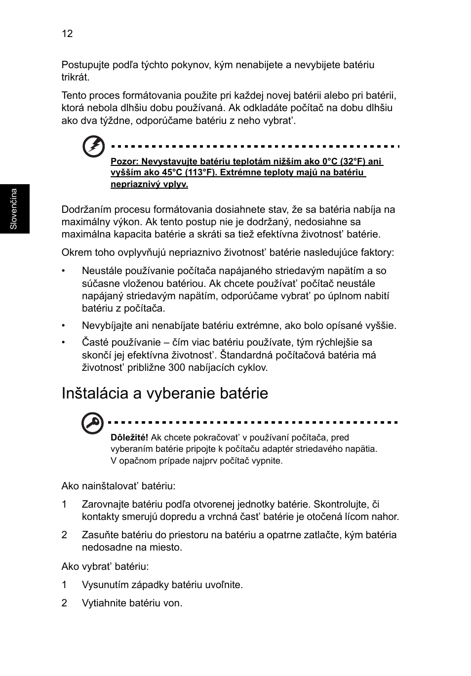 Inštalácia a vyberanie batérie | Acer AOD255E User Manual | Page 790 / 1454