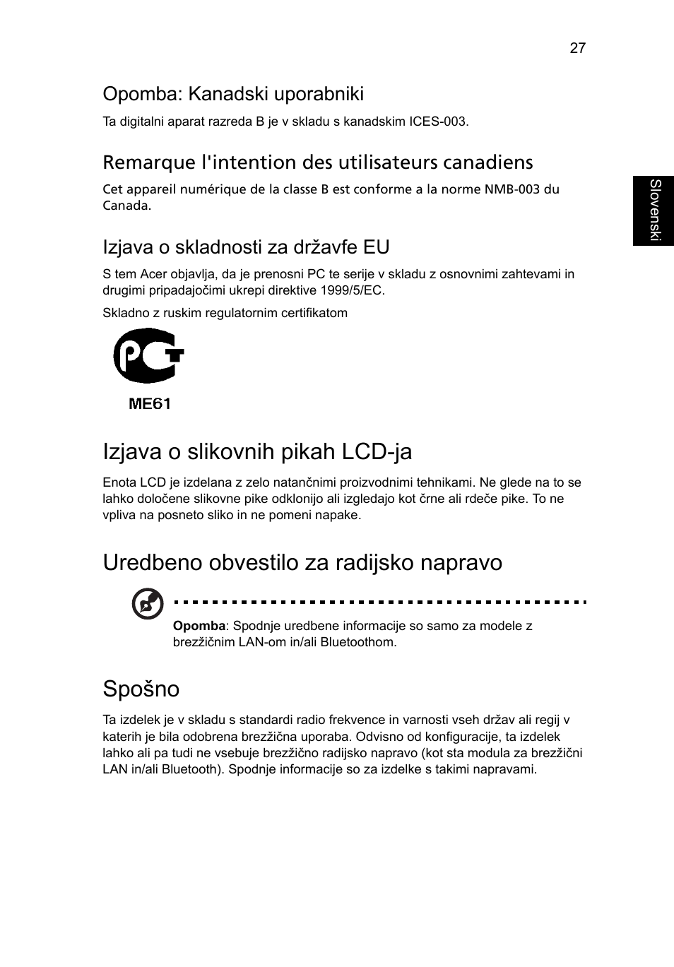 Izjava o slikovnih pikah lcd-ja, Uredbeno obvestilo za radijsko napravo, Spošno | Opomba: kanadski uporabniki, Remarque l'intention des utilisateurs canadiens, Izjava o skladnosti za državfe eu | Acer AOD255E User Manual | Page 853 / 1454