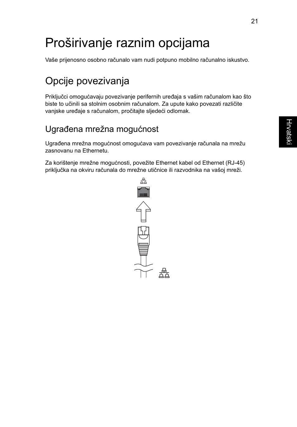 Proširivanje raznim opcijama, Opcije povezivanja, Ugrađena mrežna mogućnost | Acer AOD255E User Manual | Page 895 / 1454