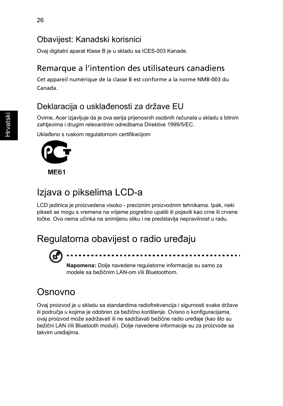 Izjava o pikselima lcd-a, Regulatorna obavijest o radio uređaju, Osnovno | Obavijest: kanadski korisnici, Remarque a l'intention des utilisateurs canadiens, Deklaracija o usklađenosti za države eu | Acer AOD255E User Manual | Page 900 / 1454