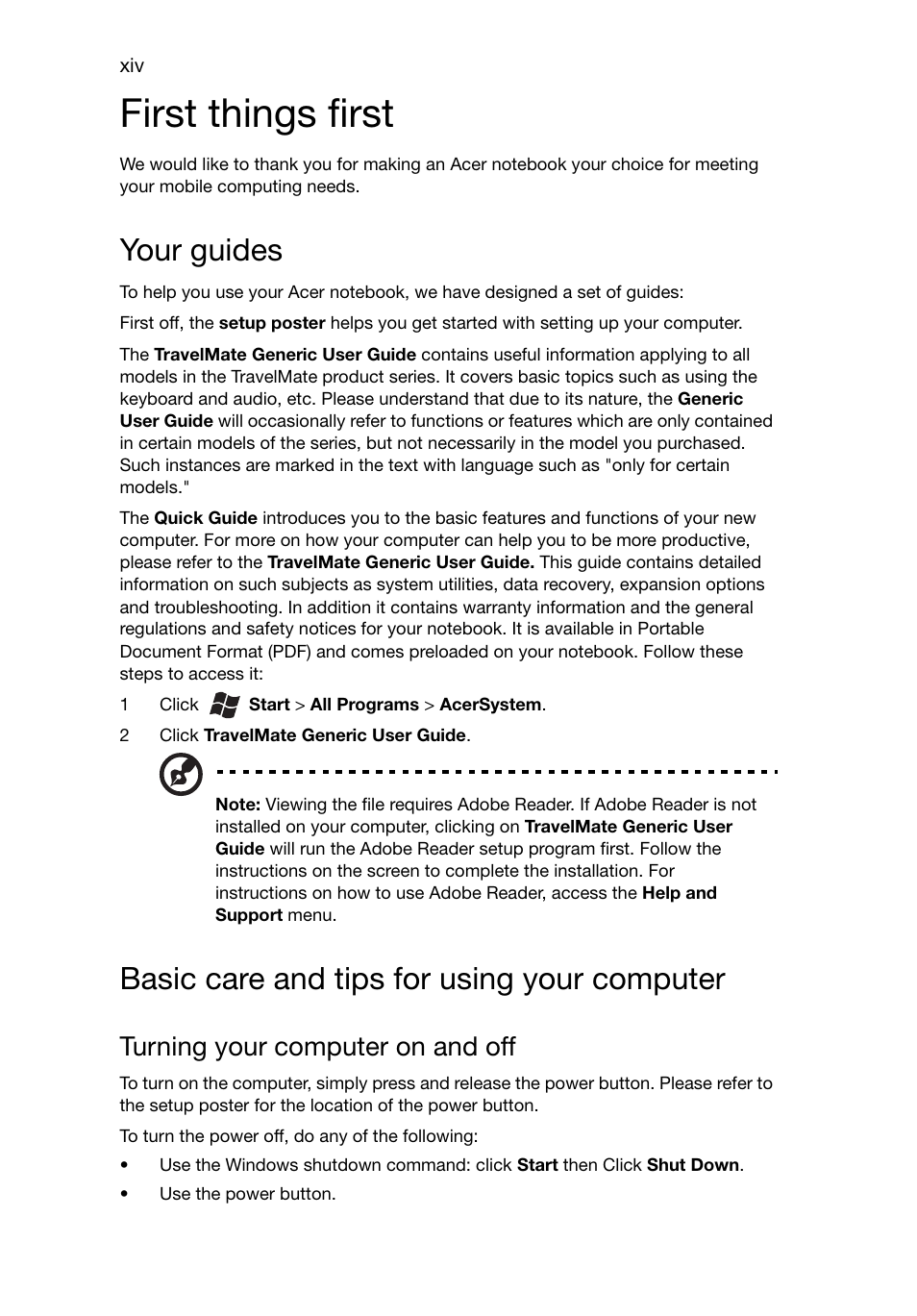 First things first, Your guides, Basic care and tips for using your computer | Turning your computer on and off | Acer TravelMate 8481T User Manual | Page 14 / 76