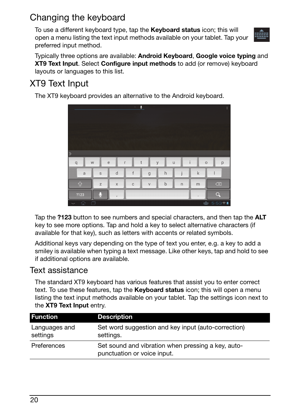 Changing the keyboard, Xt9 text input, Text assistance | Acer A210 User Manual | Page 20 / 59