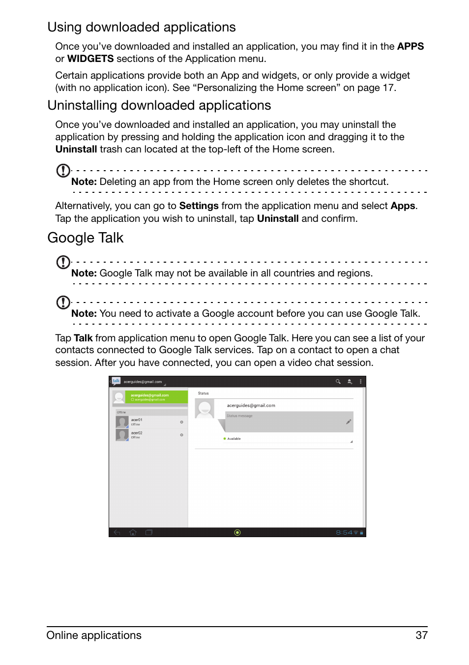 Google talk, Using downloaded applications, Uninstalling downloaded applications | Acer A210 User Manual | Page 37 / 59