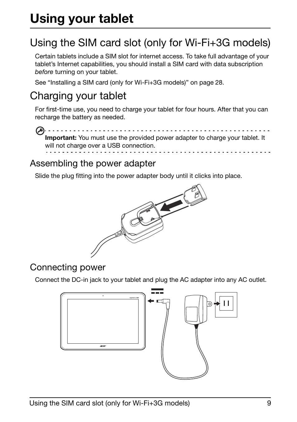 Using the sim card slot (only for wi-fi+3g models), Charging your tablet, Using your tablet | Assembling the power adapter, Connecting power | Acer A210 User Manual | Page 9 / 59