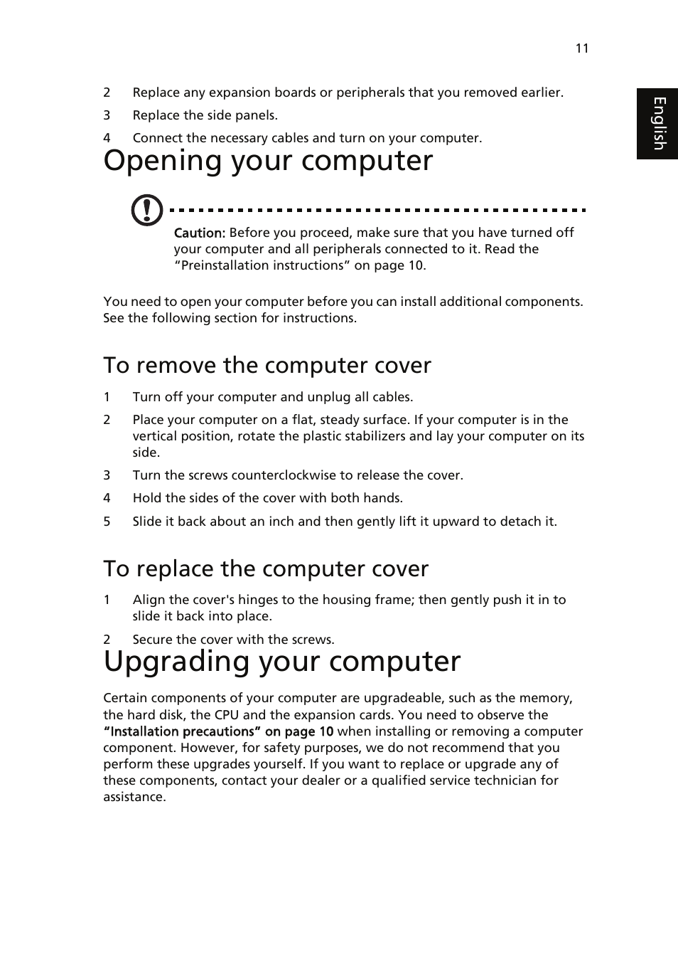 Opening your computer, To remove the computer cover, To replace the computer cover | Upgrading your computer | Acer AcerSystem (User Guide) User Manual | Page 21 / 39