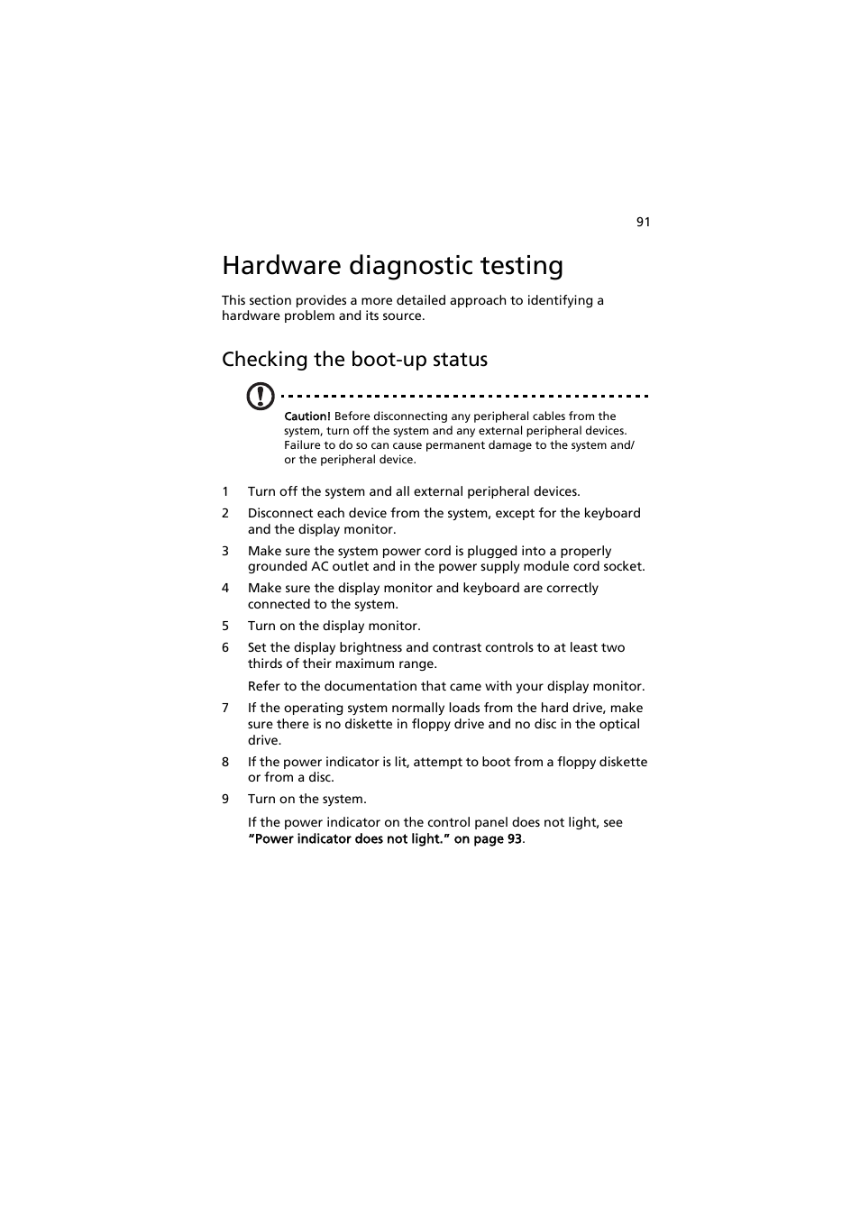 Hardware diagnostic testing, Checking the boot-up status | Acer AR320 F1 User Manual | Page 109 / 171