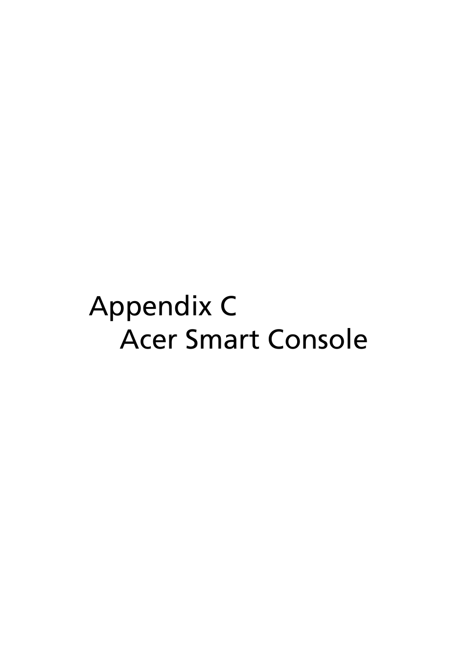 Appendix c acer smart console | Acer AR320 F1 User Manual | Page 132 / 171