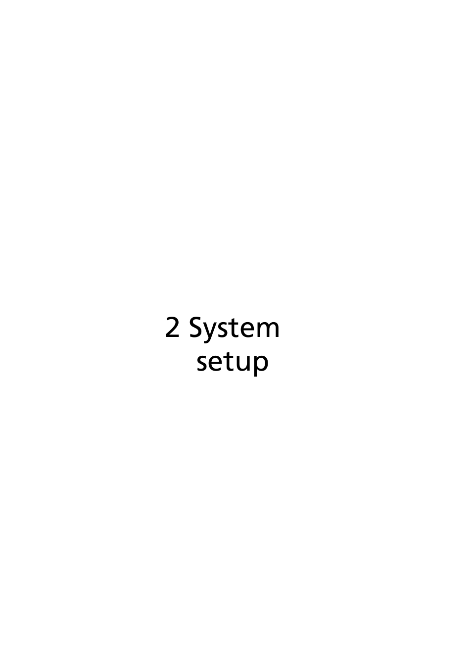 2 system setup | Acer AR320 F1 User Manual | Page 31 / 171