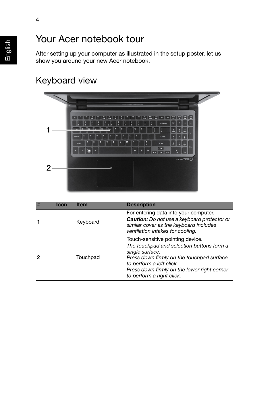 Your acer notebook tour, Keyboard view | Acer Aspire M3-581PTG User Manual | Page 4 / 10