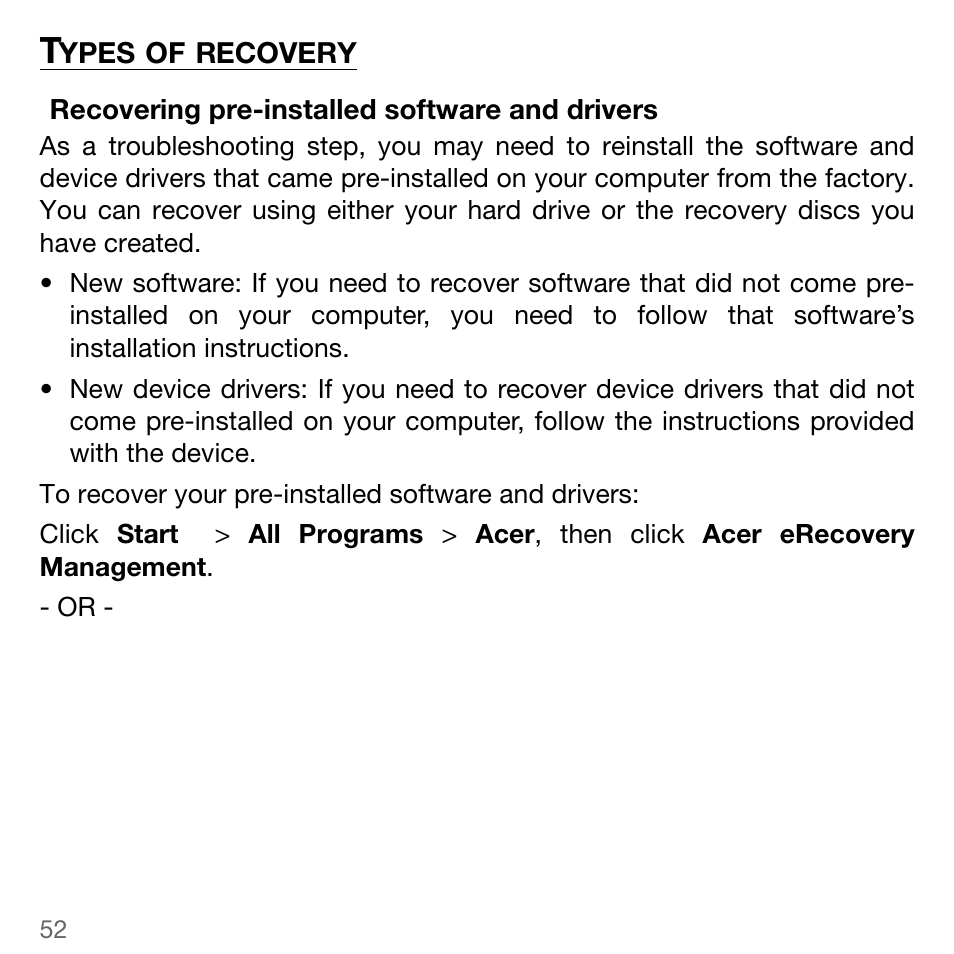 Types of recovery, Recovering pre-installed software and drivers, Recovering pre-installed software and drivers" on | Acer TravelMate 5744Z User Manual | Page 52 / 95