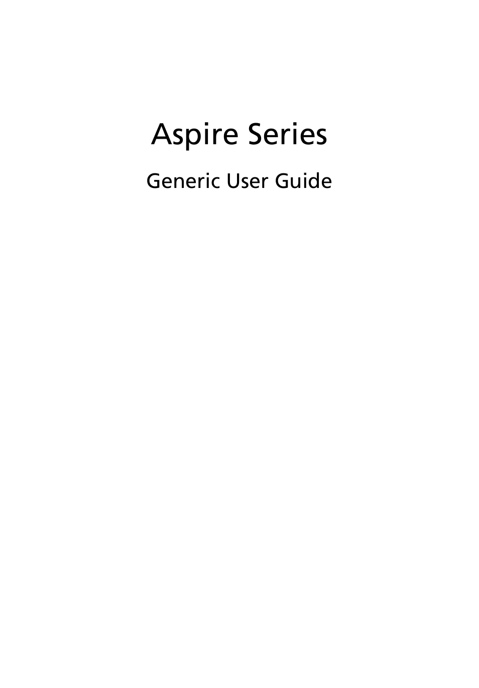 Acer Aspire Series (Generic User Guide) User Manual | 73 pages