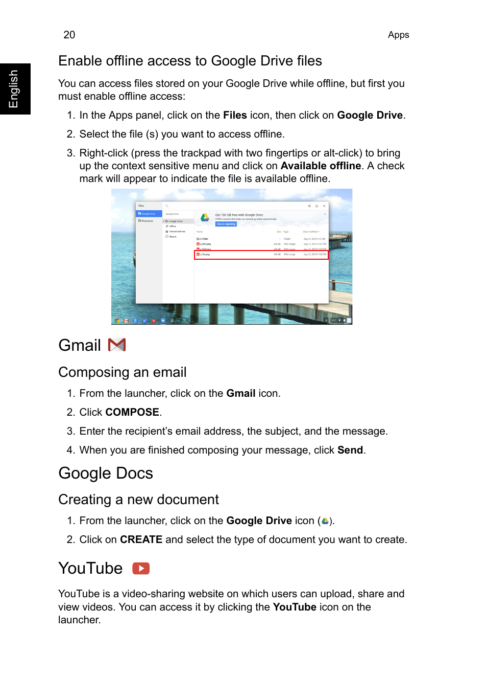 Enable offline access to google drive files, Gmail, Composing an email | Google docs, Creating a new document, Youtube | Acer C720P User Manual | Page 20 / 39