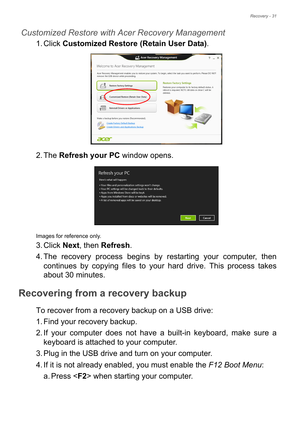 Recovering from a recovery backup, Ore), See customized restore with acer recovery | Customized restore with acer recovery management | Acer Aspire V7-481G User Manual | Page 31 / 87