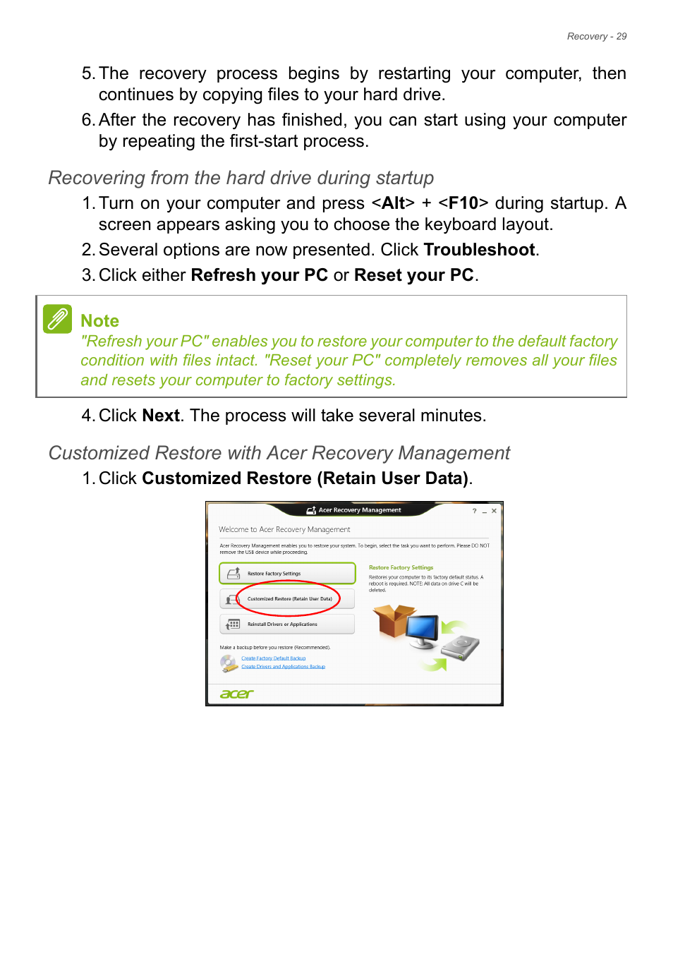 Ore), See customized restore with acer recovery, Recovering from the hard drive during startup | Customized restore with acer recovery management | Acer TravelMate P245-MG User Manual | Page 29 / 97