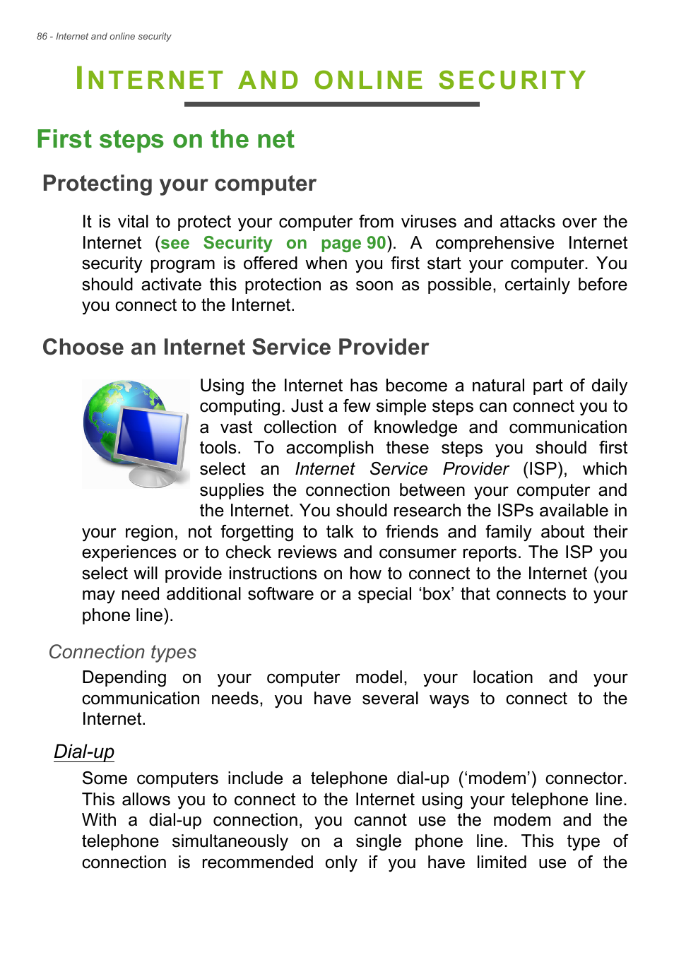 Internet and online security, First steps on the net, Protecting your computer | Choose an internet service provider, Protecting your computer choose an i, Nternet, Online, Security first steps on the net | Acer TravelMate P245-MG User Manual | Page 86 / 97