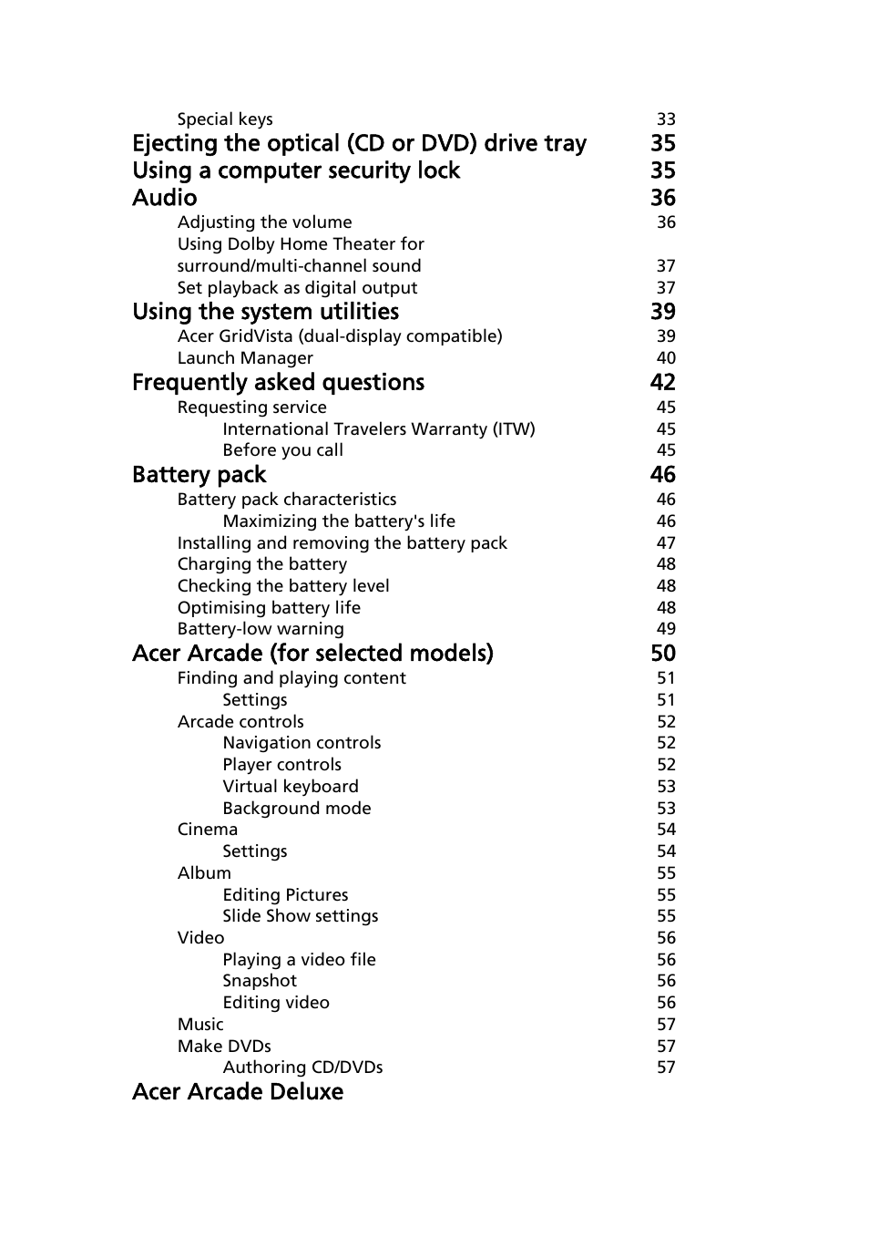 Using the system utilities 39, Frequently asked questions 42, Battery pack 46 | Acer arcade (for selected models) 50, Acer arcade deluxe | Acer Aspire 5710 User Manual | Page 17 / 113