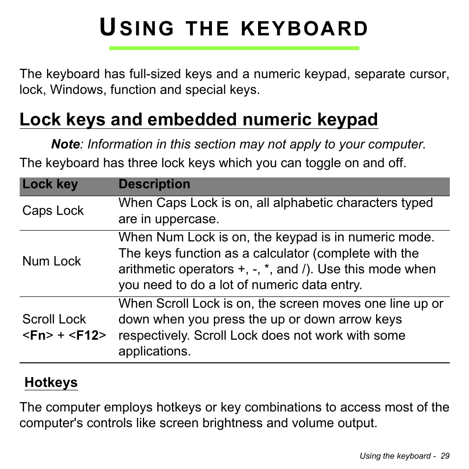 Using the keyboard, Lock keys and embedded numeric keypad, Hotkeys | Sing, Keyboard | Acer Aspire V7-581 User Manual | Page 29 / 109