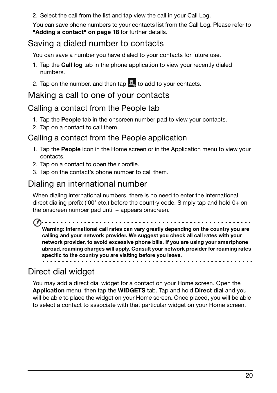 Saving a dialed number to contacts, Making a call to one of your contacts, Dialing an international number | Direct dial widget, Calling a contact from the people tab, Calling a contact from the people application | Acer E350 User Manual | Page 20 / 60