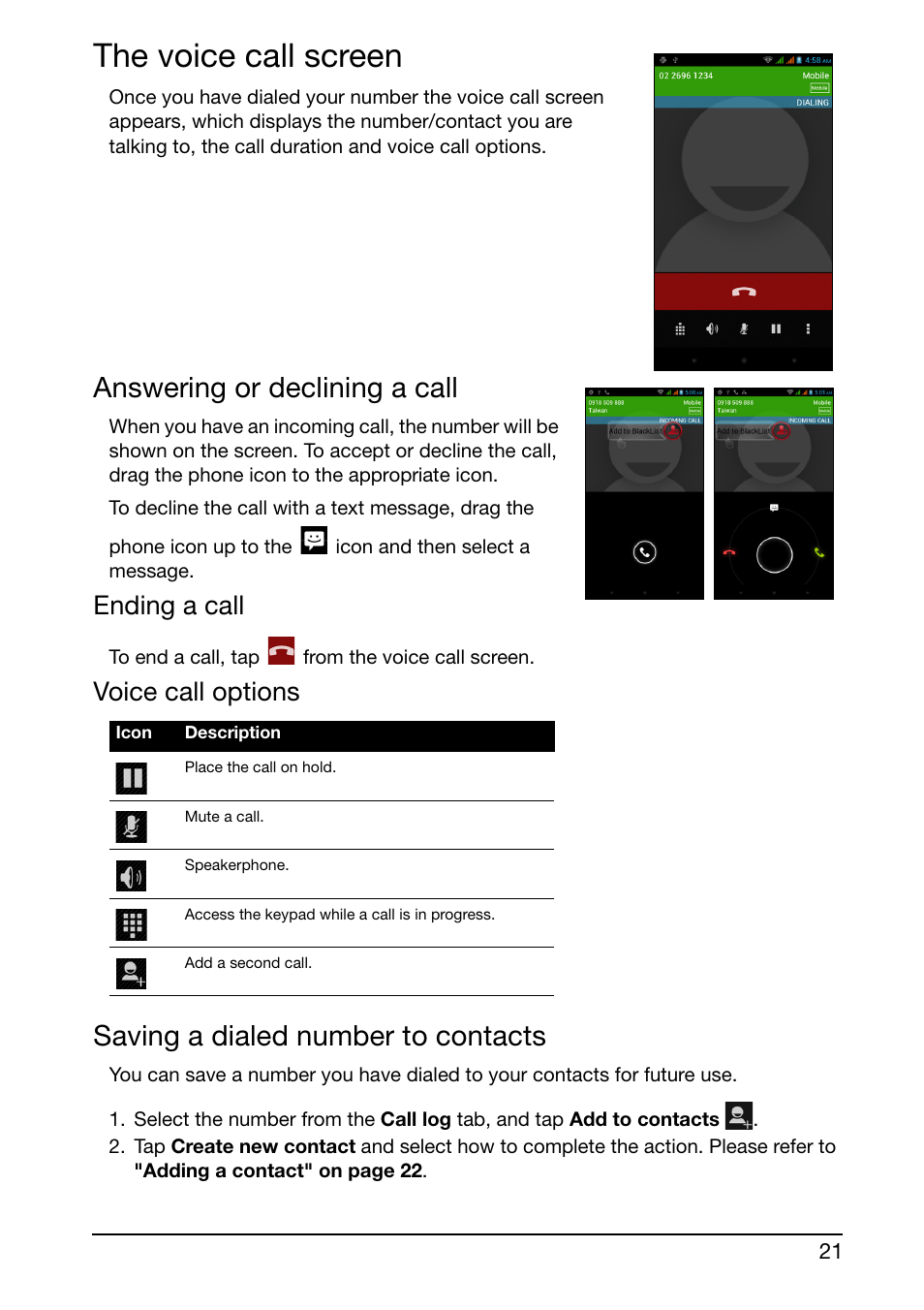 The voice call screen, Answering or declining a call, Saving a dialed number to contacts | Ending a call, Voice call options | Acer E350 User Manual | Page 21 / 60