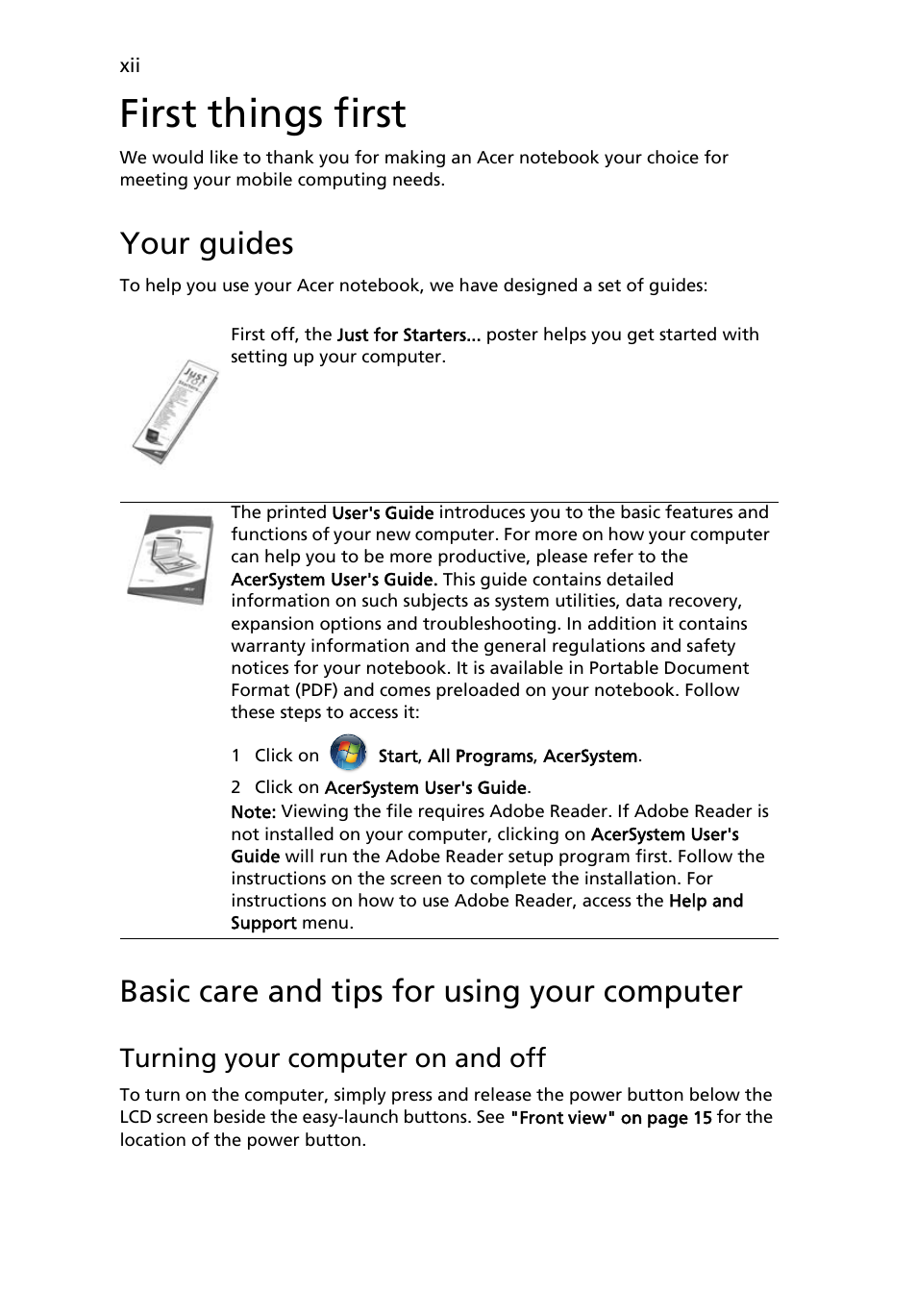 First things first, Your guides, Basic care and tips for using your computer | Turning your computer on and off | Acer Aspire 4520 User Manual | Page 12 / 113