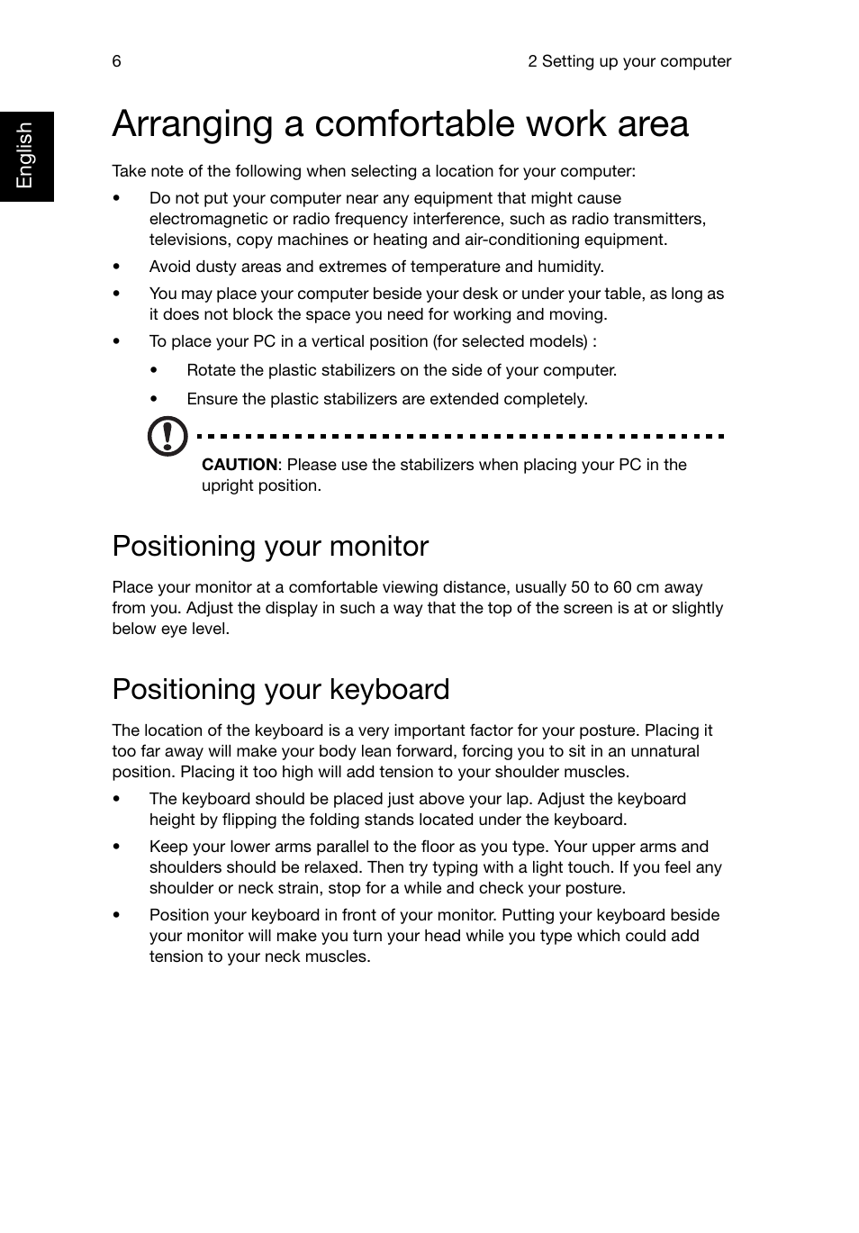 Arranging a comfortable work area, Positioning your monitor, Positioning your keyboard | Acer Veriton T630_36 User Manual | Page 16 / 38