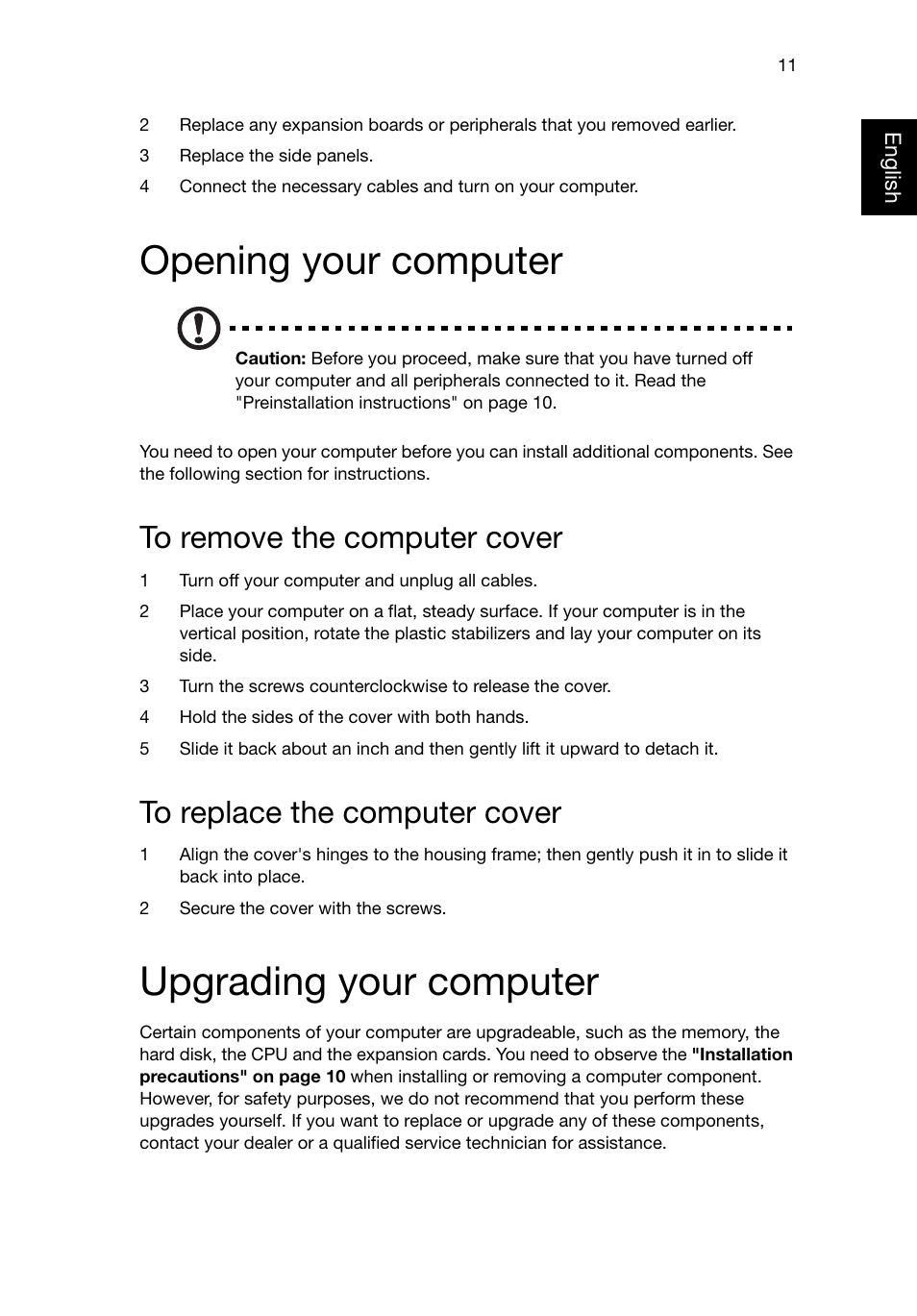 Opening your computer, To remove the computer cover, To replace the computer cover | Upgrading your computer | Acer Veriton T630_36 User Manual | Page 21 / 38