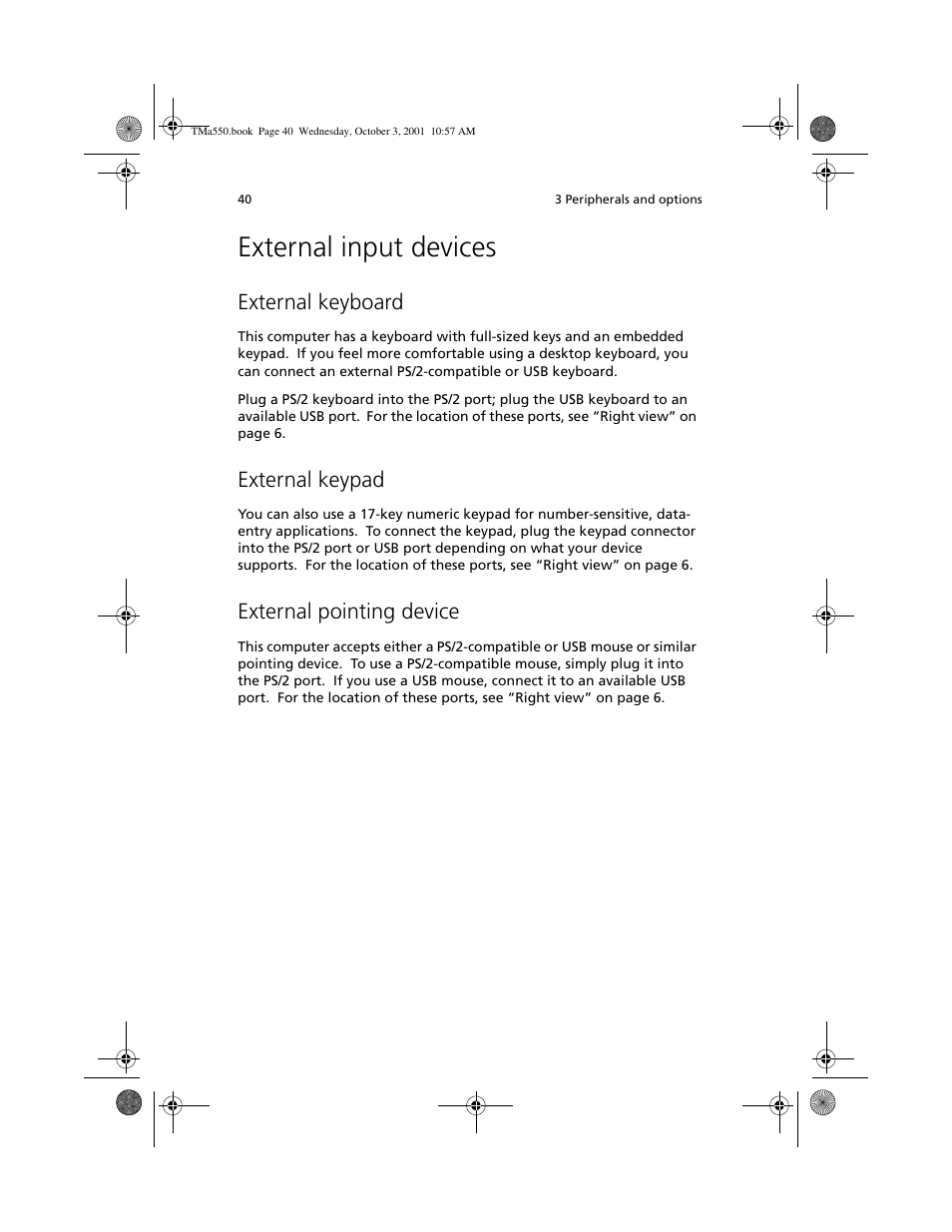 External input devices, External keyboard, External keypad | External pointing device | Acer TravelMate a550 User Manual | Page 50 / 112