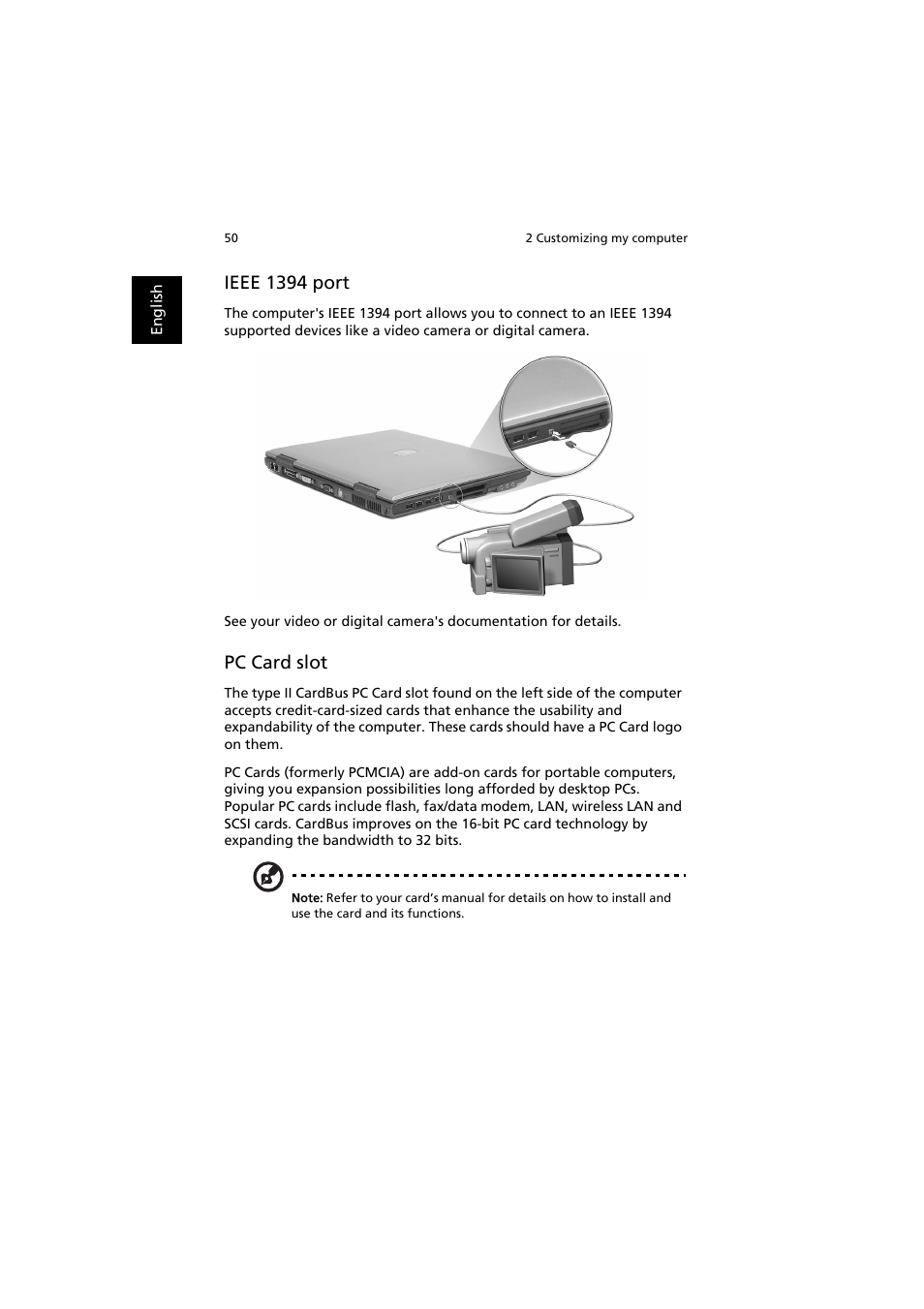 Ieee 1394 port, Pc card slot | Acer TravelMate 6000 User Manual | Page 58 / 99