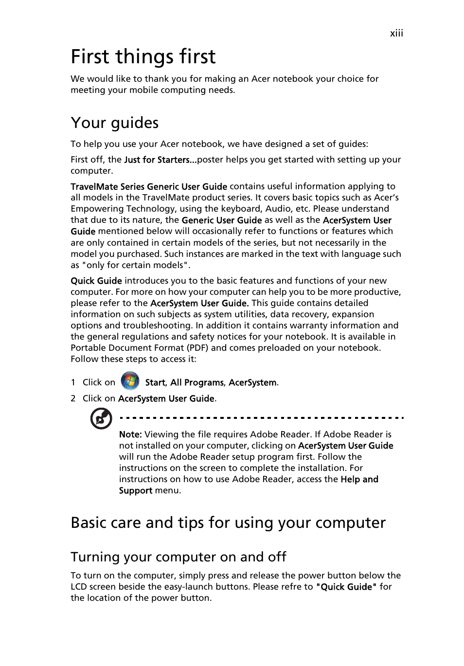 First things first, Your guides, Basic care and tips for using your computer | Turning your computer on and off | Acer TravelMate 4335 User Manual | Page 13 / 86