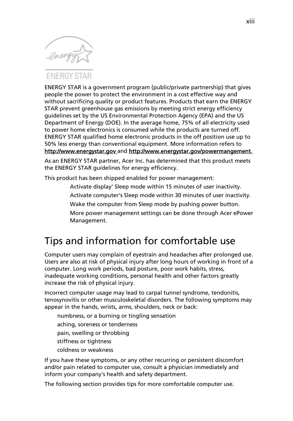 Tips and information for comfortable use, Xiii | Acer Extensa 5010 User Manual | Page 13 / 111