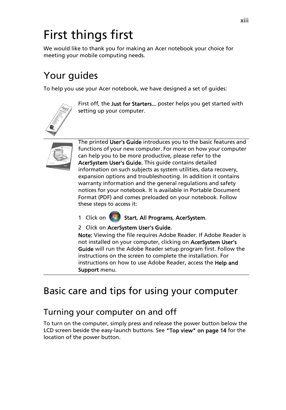 First things first, Your guides, Basic care and tips for using your computer | Turning your computer on and off | Acer Aspire 4715Z User Manual | Page 13 / 105