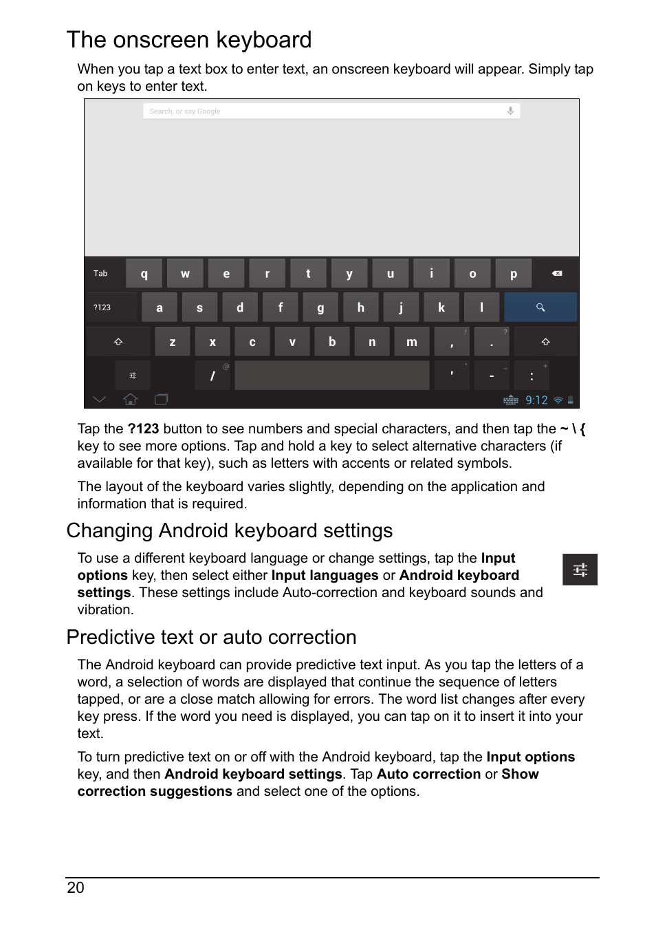 The onscreen keyboard, Changing android keyboard settings, Predictive text or auto correction | Acer A700 User Manual | Page 20 / 78