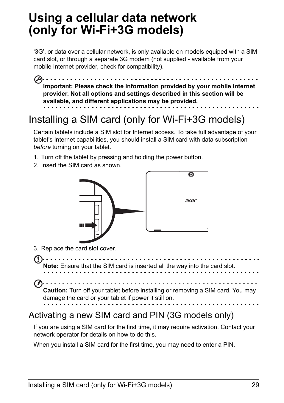 Installing a sim card (only for wi-fi+3g models), Activating a new sim card and pin (3g models only), Using a cellular data network | Only for wi-fi+3g models) | Acer A700 User Manual | Page 29 / 78