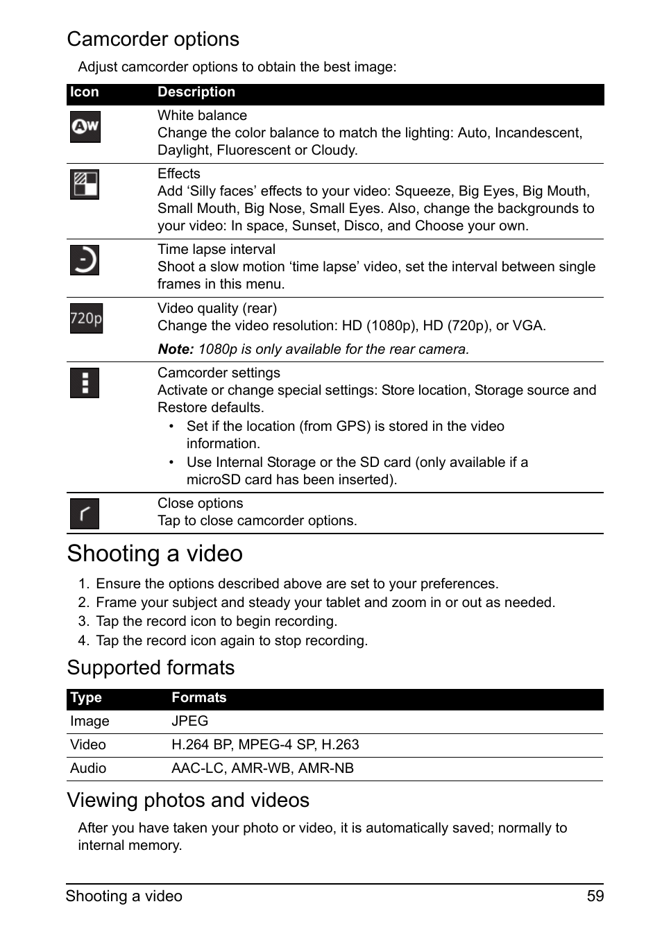 Camcorder options, Shooting a video, Supported formats | Viewing photos and videos, Supported formats viewing photos and videos | Acer A700 User Manual | Page 59 / 78