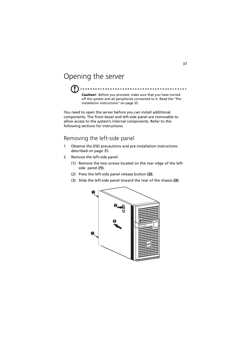 Opening the server, Removing the left-side panel | Acer Altos G530 User Manual | Page 47 / 190