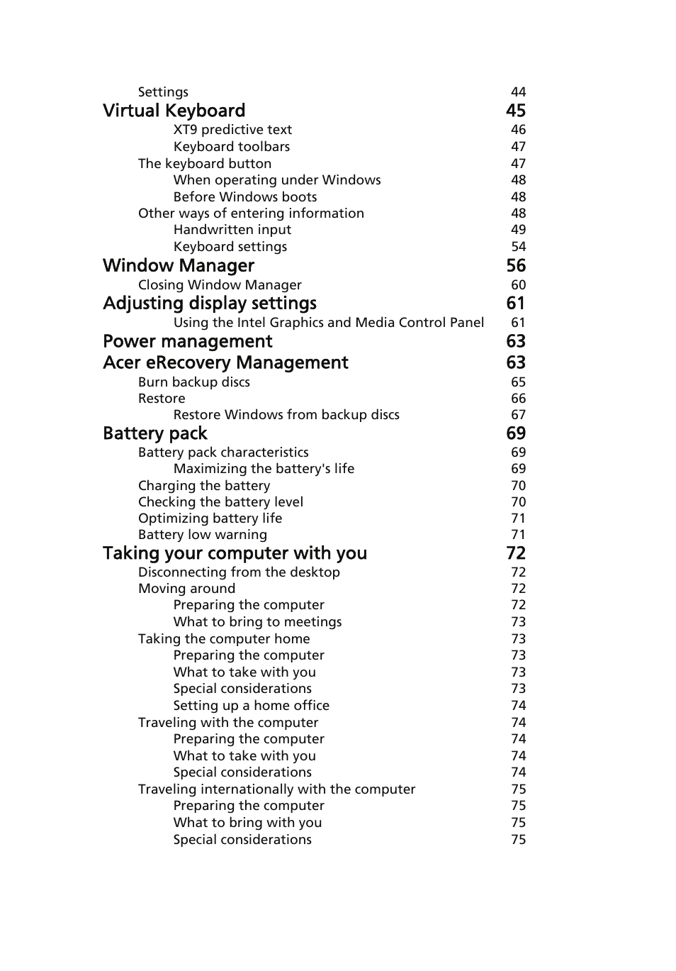 Virtual keyboard 45, Window manager 56, Adjusting display settings 61 | Power management 63 acer erecovery management 63, Battery pack 69, Taking your computer with you 72 | Acer ICONIA User Manual | Page 17 / 110