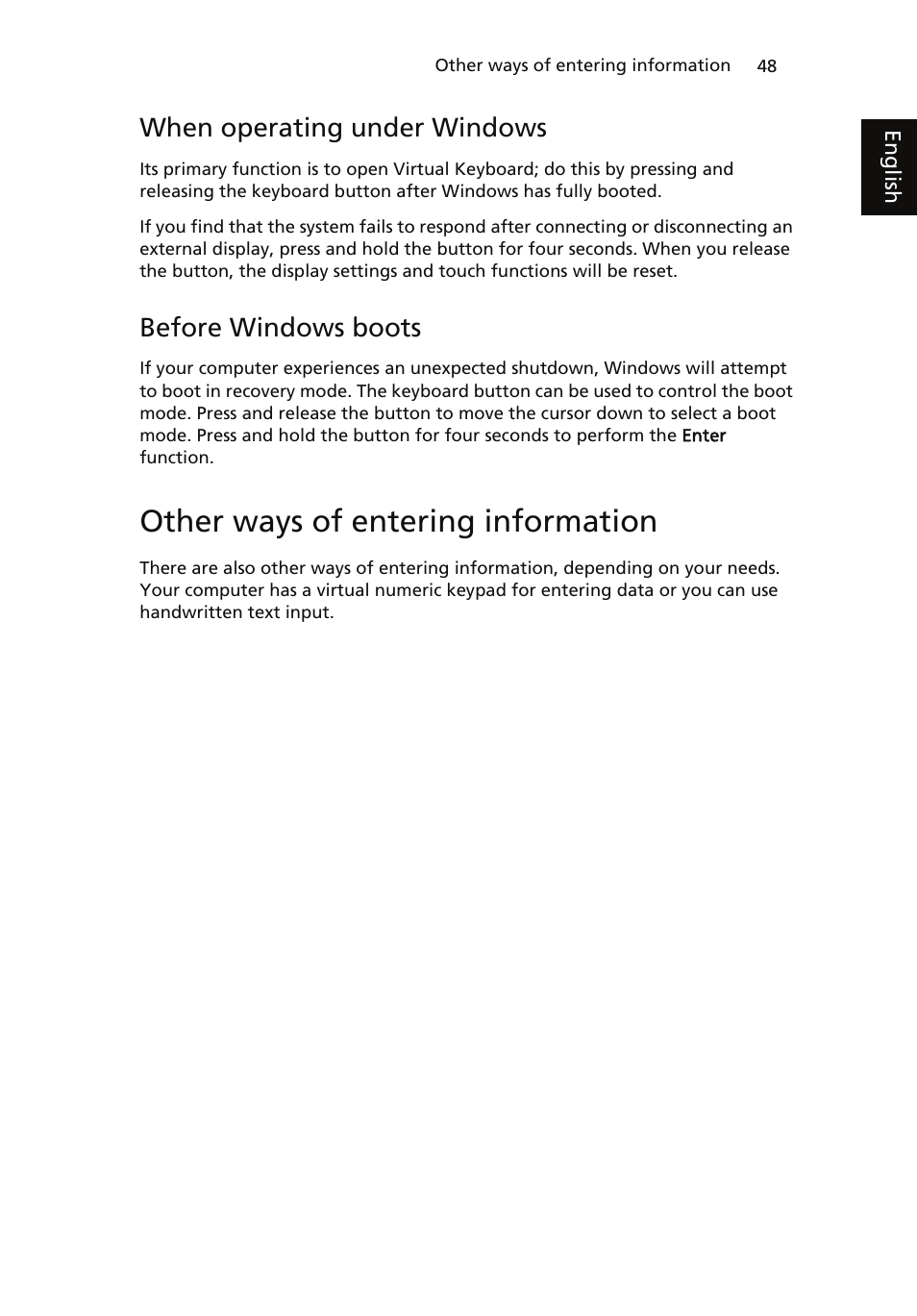 Other ways of entering information, When operating under windows, Before windows boots | Acer ICONIA User Manual | Page 66 / 110