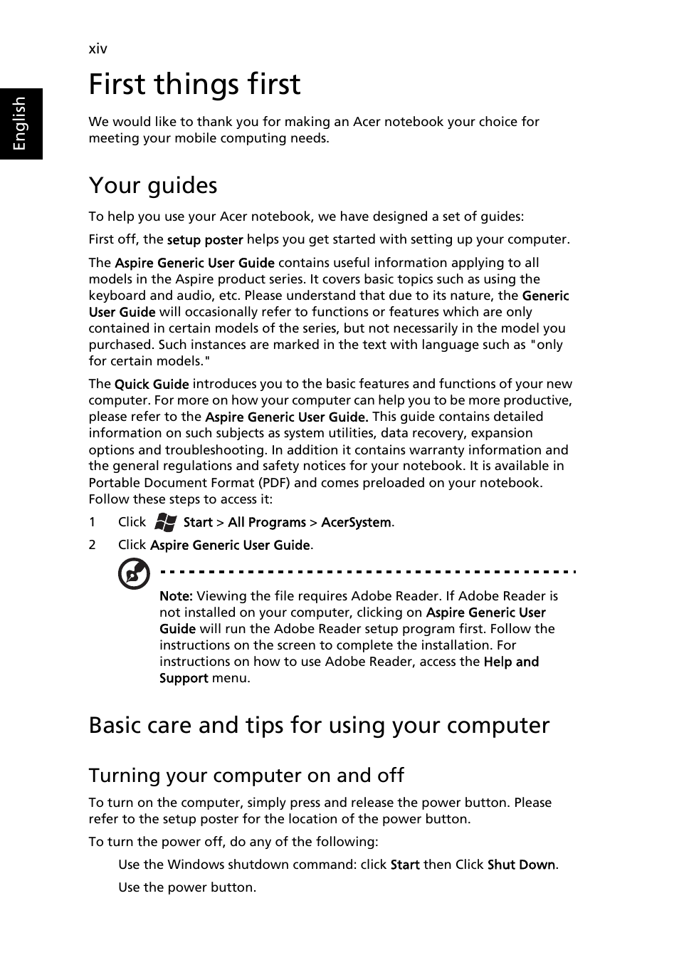 First things first, Your guides, Basic care and tips for using your computer | Turning your computer on and off | Acer Aspire 4352G User Manual | Page 14 / 79