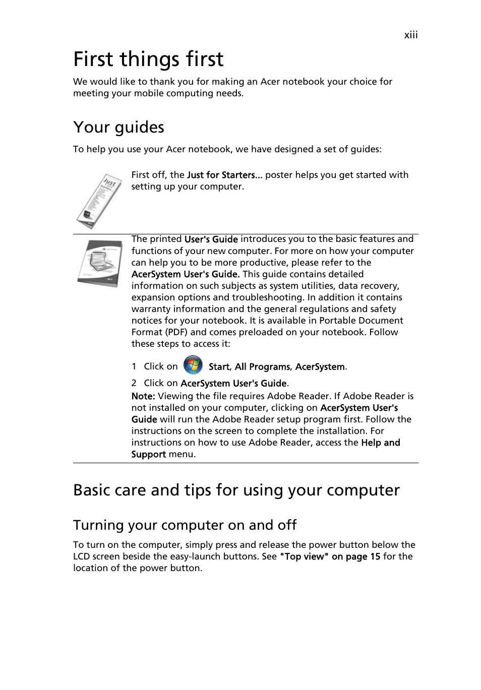 First things first, Your guides, Basic care and tips for using your computer | Turning your computer on and off | Acer Aspire 7720G User Manual | Page 13 / 123